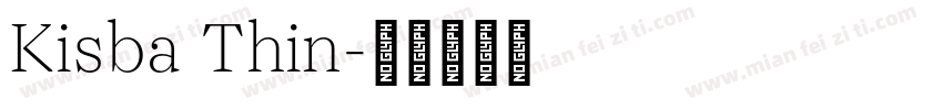 Kisba Thin字体转换